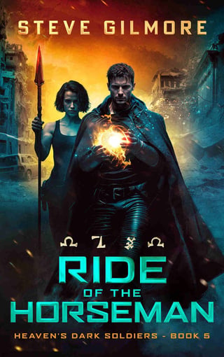 Book cover for Ride of the Horseman by Steve Gilmore featuring two armored fighters with magical glowing powers against a fiery dystopian cityscape