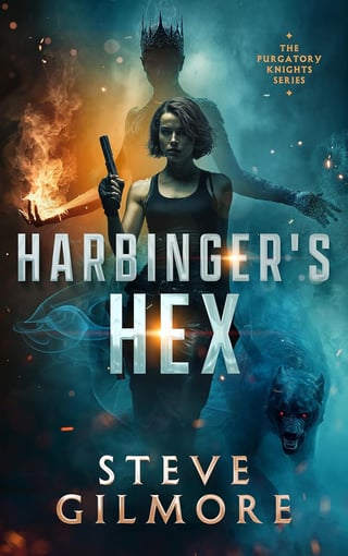 Book cover for Harbingers Hex by Steve Gilmore featuring a woman wielding a staff with a castle and mystical elements against blue and orange tones